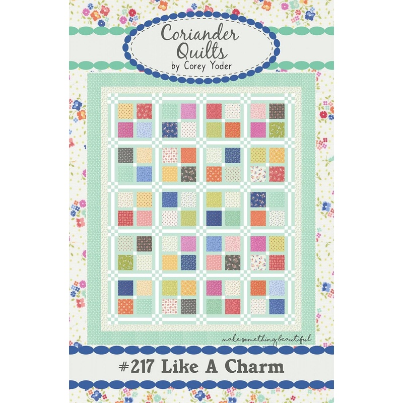 Like a Charm Quilt Pattern # 217 by Cory Yoder for Coriander Quilts 67" x 80"