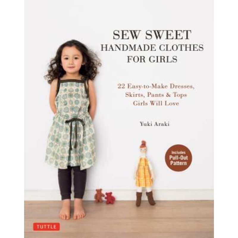 Sew Sweet Handmade Clothes for Girls