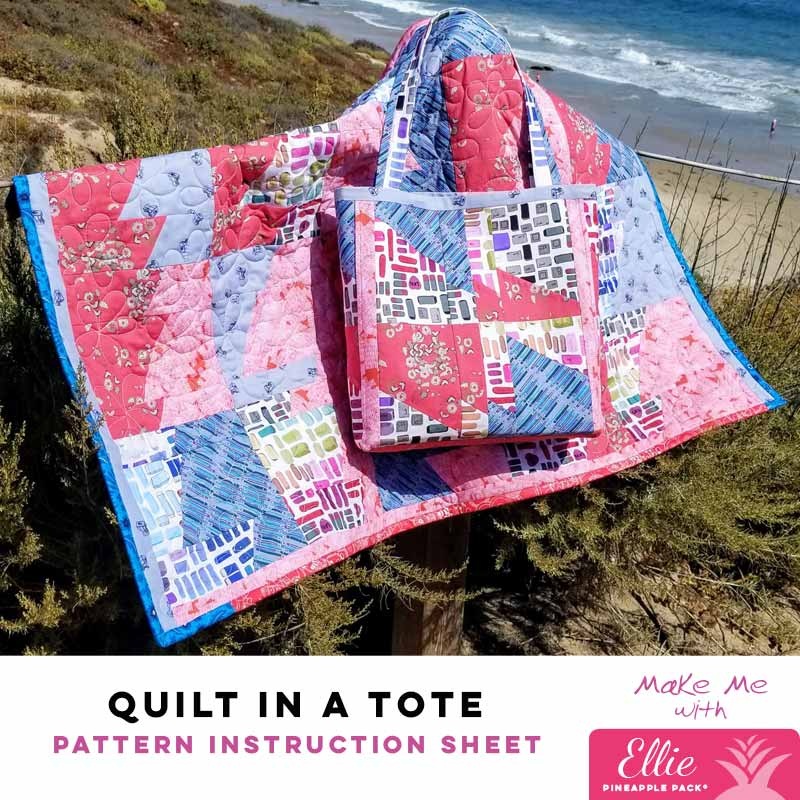 Quilt in a Tote - Ellie Pineapple Pack Pattern