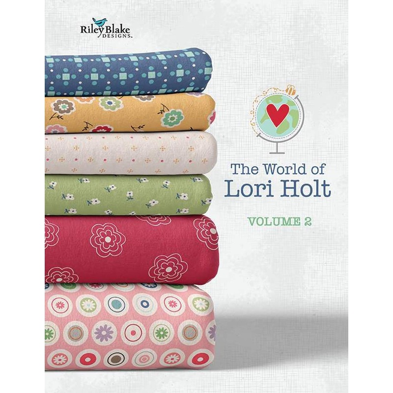 SALE The World of Lori Holt Volume 2 P120 - Lori Holt - Riley Blake Designs - Catalog Includes Exclusive Sew Happy Quilt Pattern