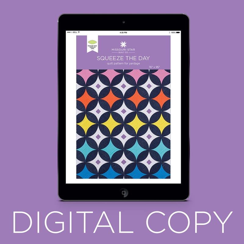 Digital Download - Squeeze the Day Quilt Pattern by Missouri Star