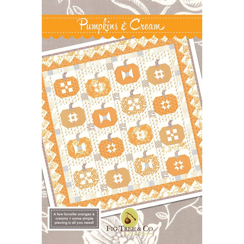 Pumpkins & Cream Quilt Pattern by Fig Tree & Co