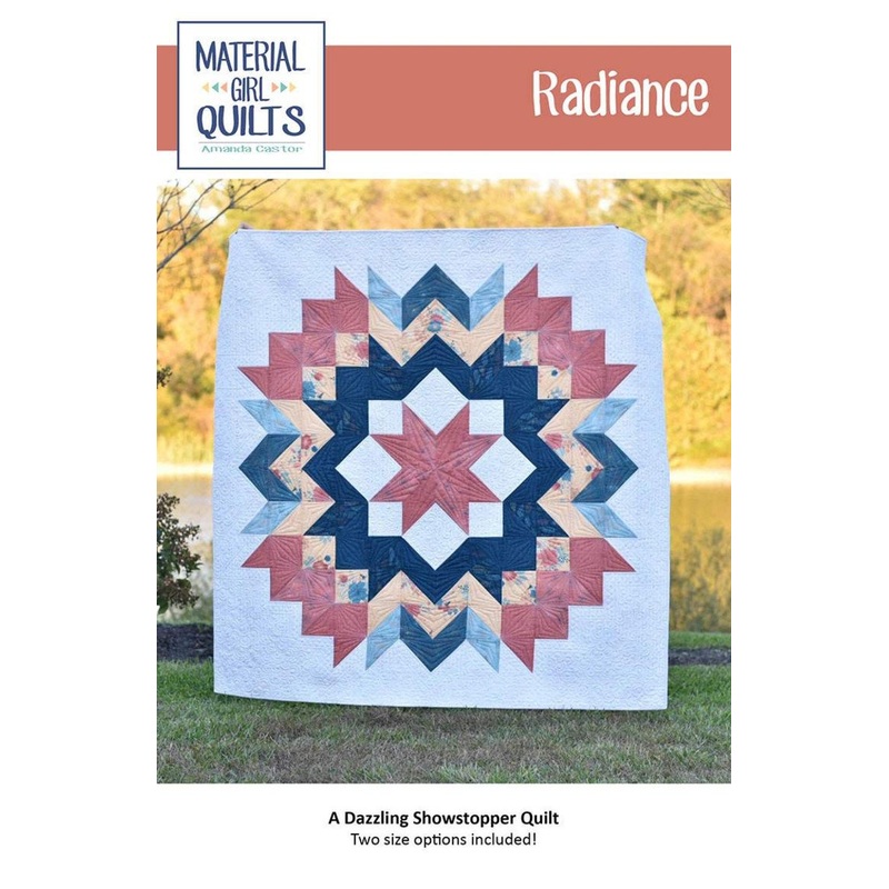 SALE Radiance Quilt PATTERN P143 - Material Girl Quilts - Riley Blake Designs - INSTRUCTIONS Only - Two Sizes Confident Beginner