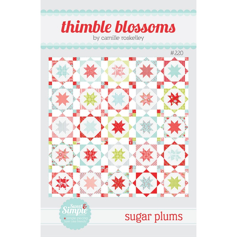 Sugar Plums Quilt Pattern by Thimble Blossoms