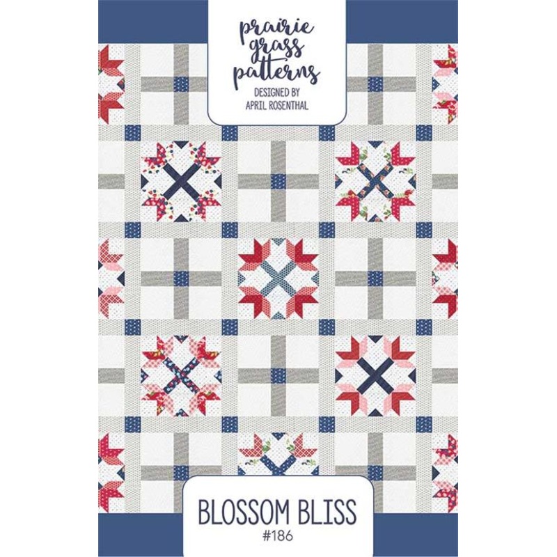 Blossom Bliss Quilt Pattern by Prairie Grass Patterns