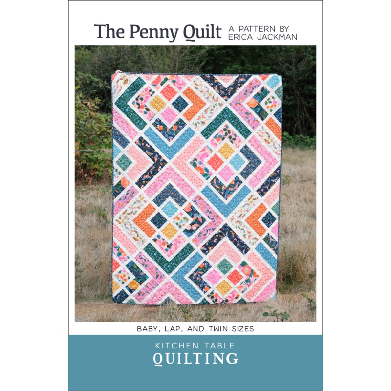 The Penny Quilt Pattern by Kitchen Table Quilting