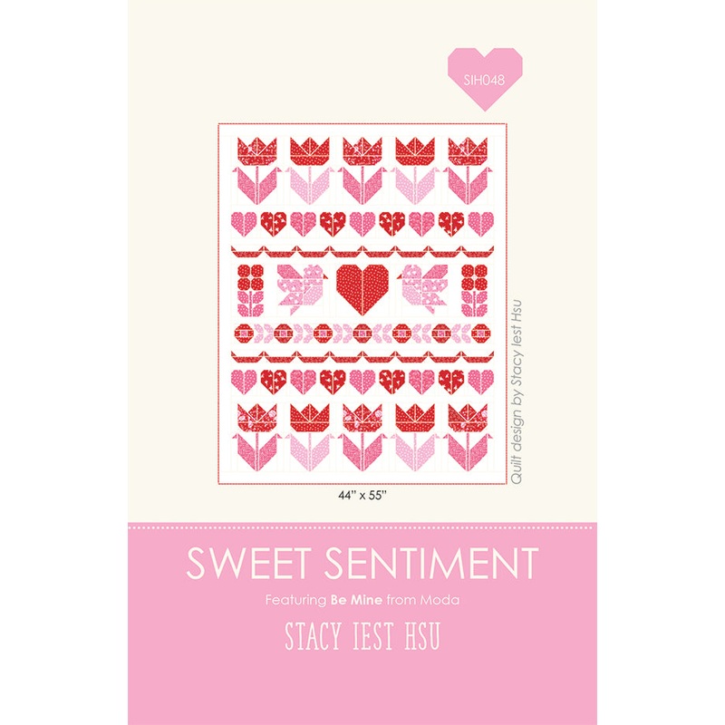 Sweet Sentiment Quilt Pattern by Stacy Iest Hsu
