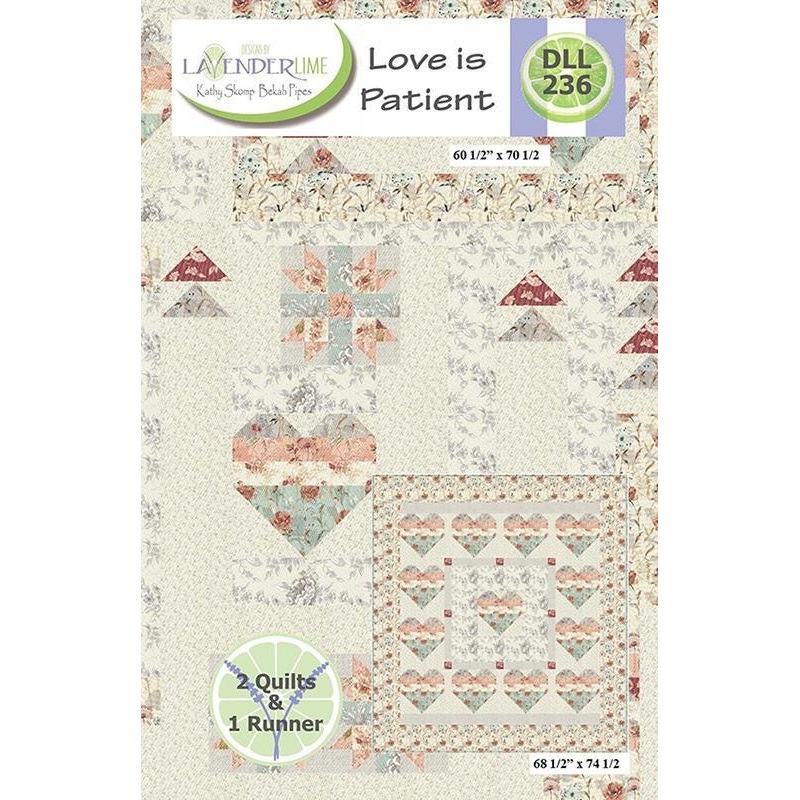 SALE Love is Patient Quilt Pattern DLL-236 - Lavender Lime - Moda Fabrics - INSTRUCTIONS Only - Multiple Sizes - Block of the Month