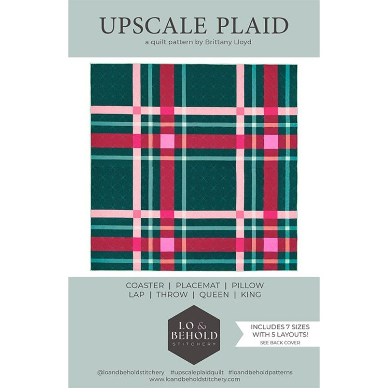 Upscale Plaid Quilt Pattern by Lo & Behold Stitchery - LBS 127