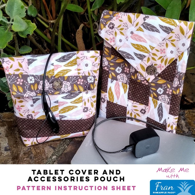 Tablet Cover and Accessories Pouch - Fran Pineapple Pack Pattern