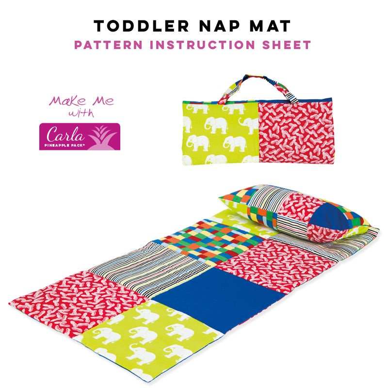 Toddler Nap Mat - Carla Pineapple Pack Pattern