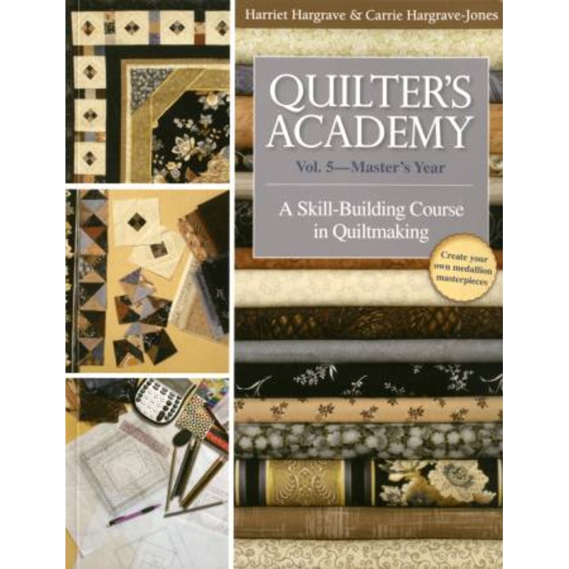 Quilters Academy - Vol