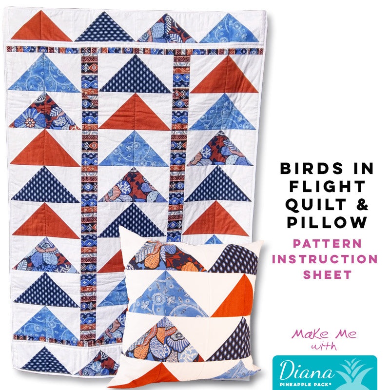 Birds in Flight Quilt & Pillow - Diana Pineapple Pack Pattern