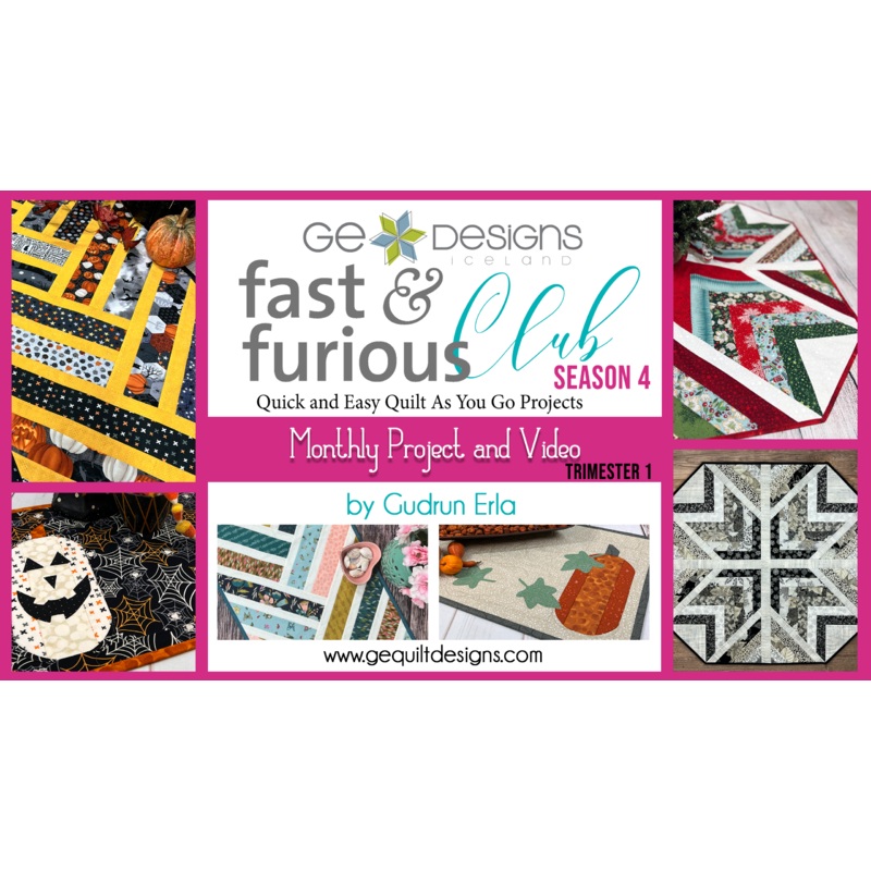 Fast & Furious Club Season 4 - Trimester 1 Package, 3 Quilt-As-You-Go Patterns & Video Classes