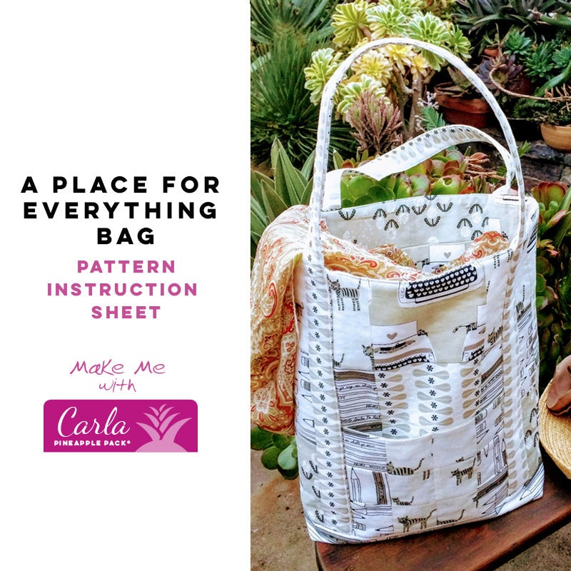 A Place for Everything Bag - Carla Pineapple Pack Pattern