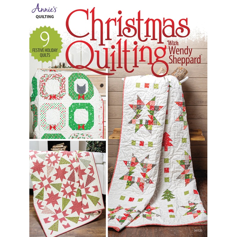 Christmas Quilting with Wendy Sheppard Quilt Patterns