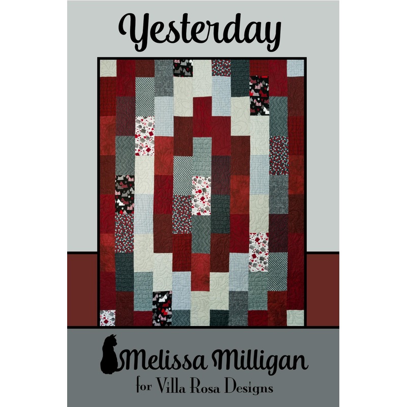 Yesterday Quilt Pattern Only From Melissa Milligan for Villa Rosa Designs Size 55" x 70"