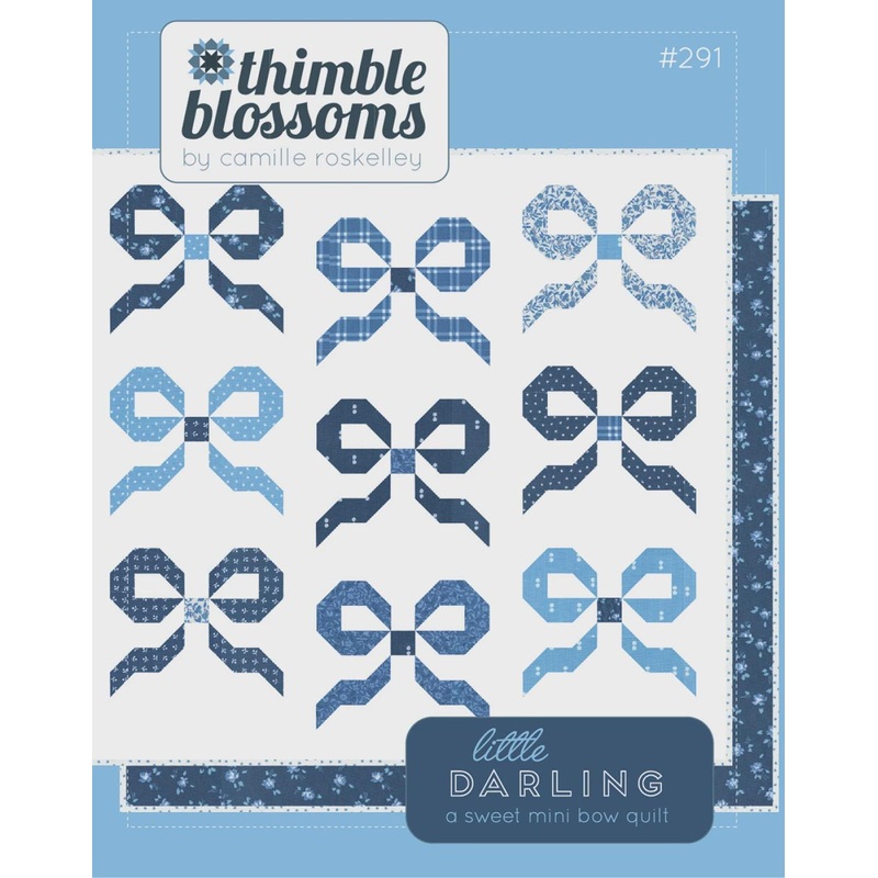 Little Darling Mini - Printed Pattern - 19 x 18" - Thimble Blossoms by Camille Roskelley tbl291 Bin MP