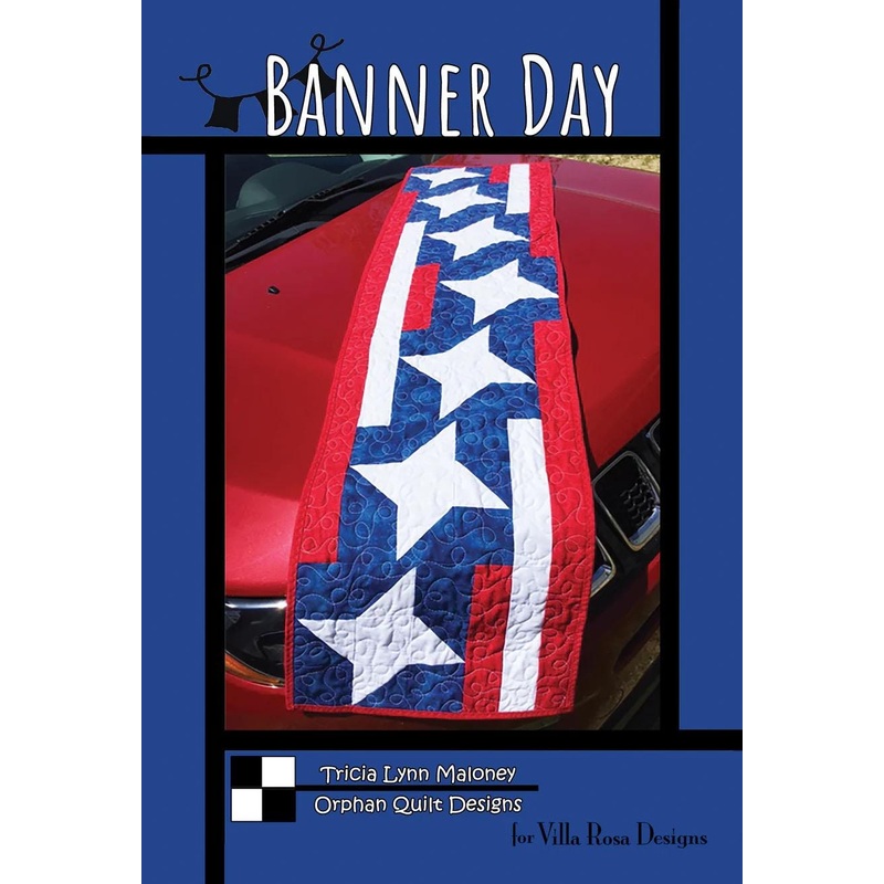 Banner Day Quilt Pattern Card by Villa Rosa Designs finished size 15 x 63
