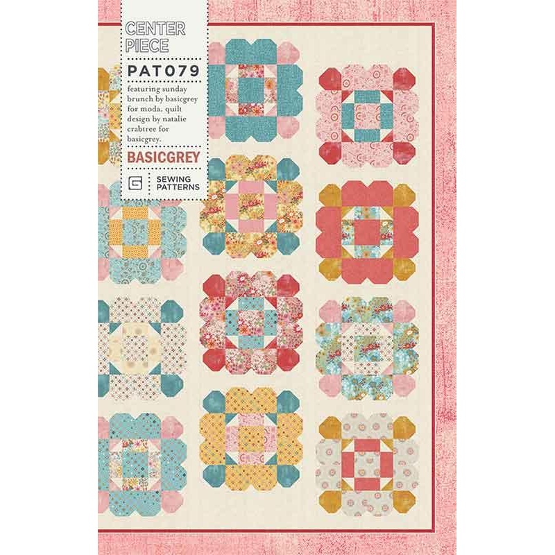 Center Piece Quilt Pattern by Basic Grey