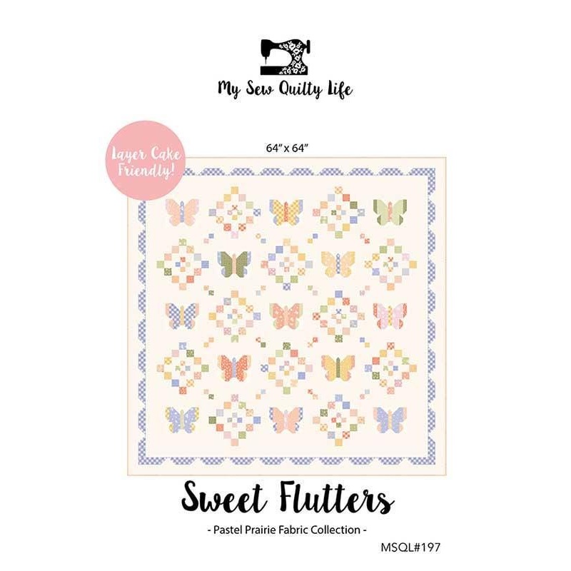 Sweet Flutters Quilt Pattern MSQL197 by Heather Briggs for My Sew Quilty Life, Finished Size 65" x 65"