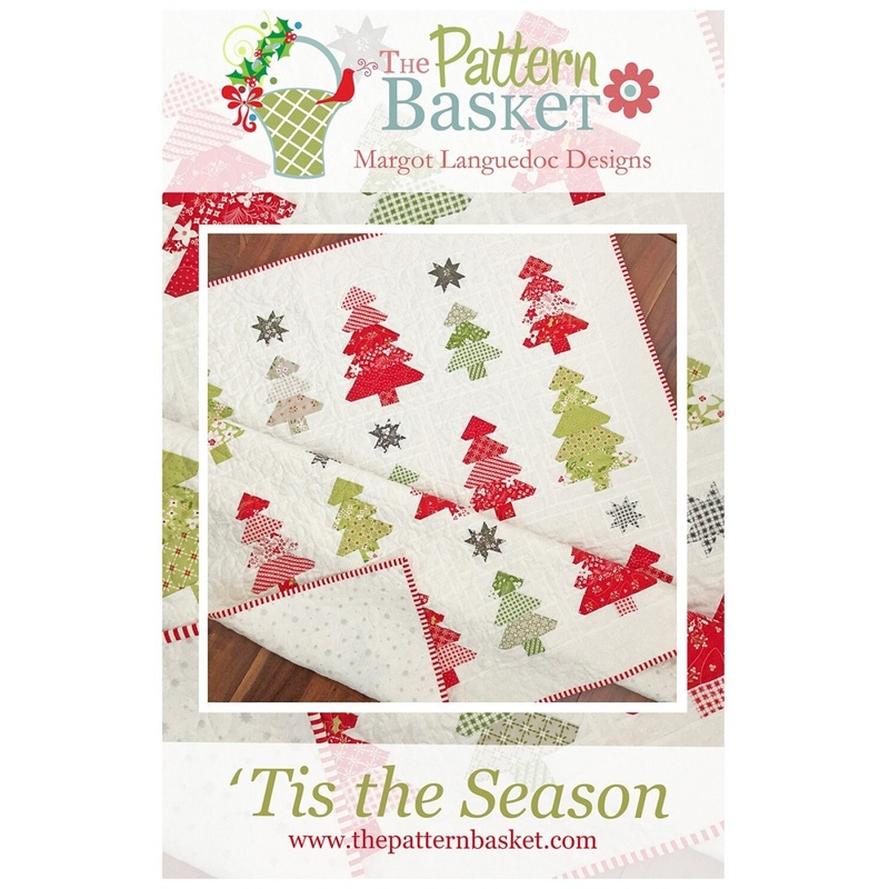 Tis The Season Quilt PatternTPB2008 By The Pattern Basket, Margot Languedoc Designs Paper Pattern 56 x 57