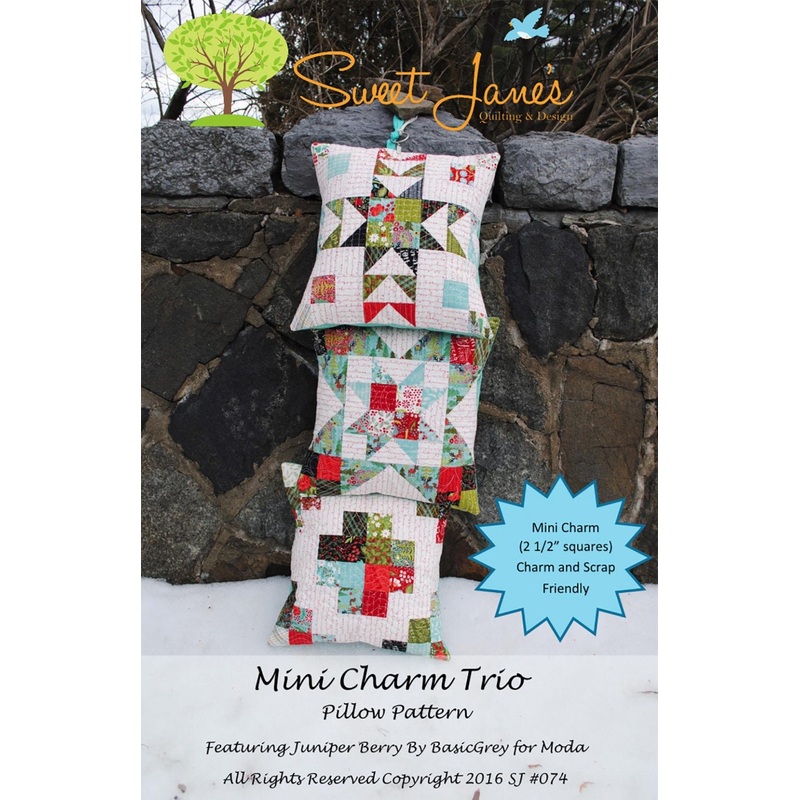 Mini Charm Trio Pillow # SJ074 From Sweet Jane's Quilting & Design By Susan Pfau Pattern Makes 3 different options 16 x 16 inches