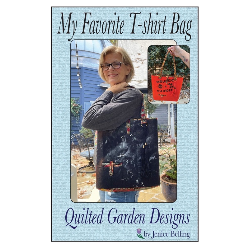 My Favorite T-Shirt Bag Pattern by Quilted Garden Designs