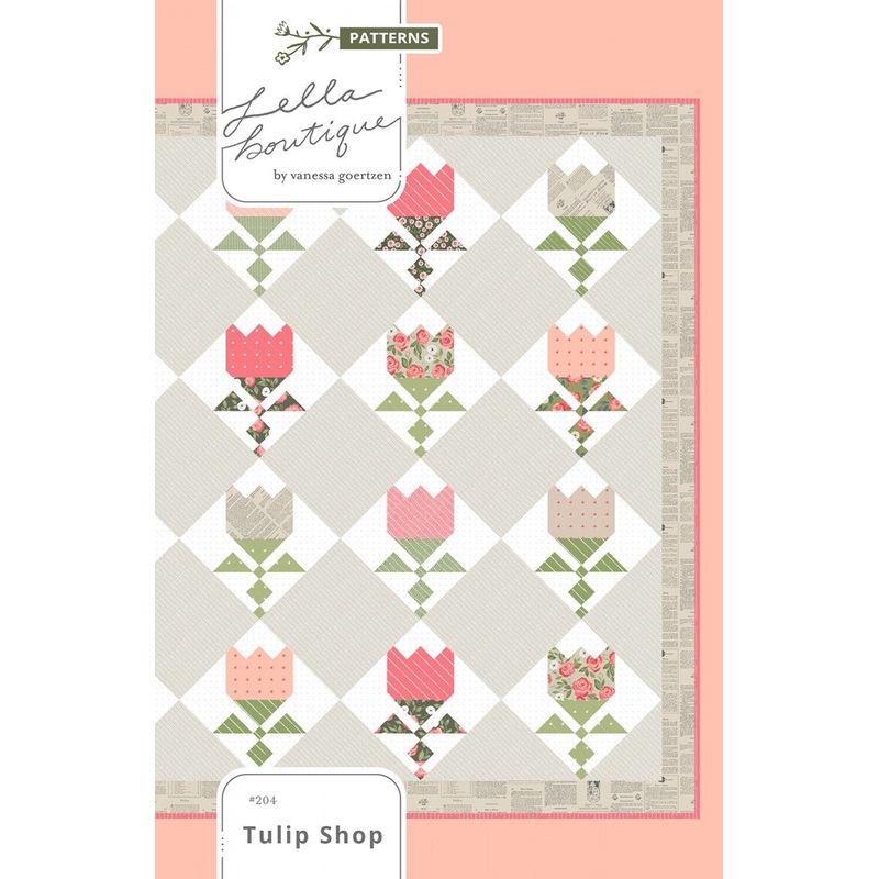 Tulip Shop by Vanessa Goertzen for Lella Boutique LB204 Finished Size 76 1/2" x 76 1/2"