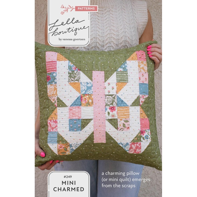 Mini Charmed Pillow or Mini Quilt Pattern by Vanessa Goertzen for Lella Boutique, LB249 Finished Size 18" x 18"