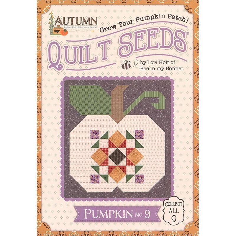 Lori Holt Autumn Quilt Seeds Pumpkin #9 Block