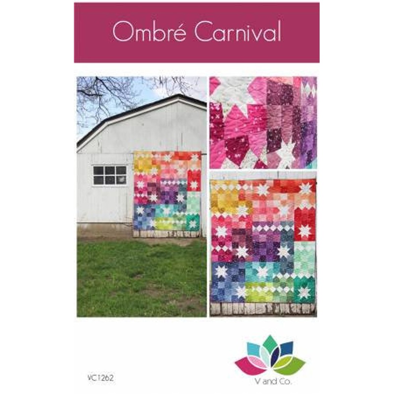 Ombre Carnival quilt pattern VC1262 By V and Co. Paper Patter ONLY Finished Size 67 1/2 x 81 inches