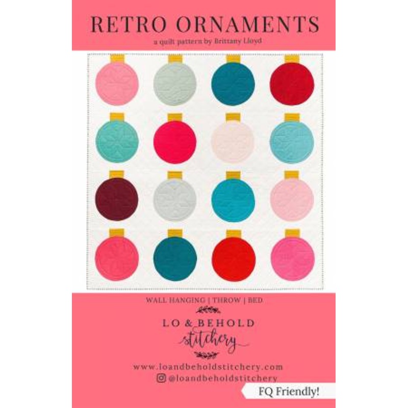 Retro Ornaments Quilt Pattern By Lo & Behold Stitchery