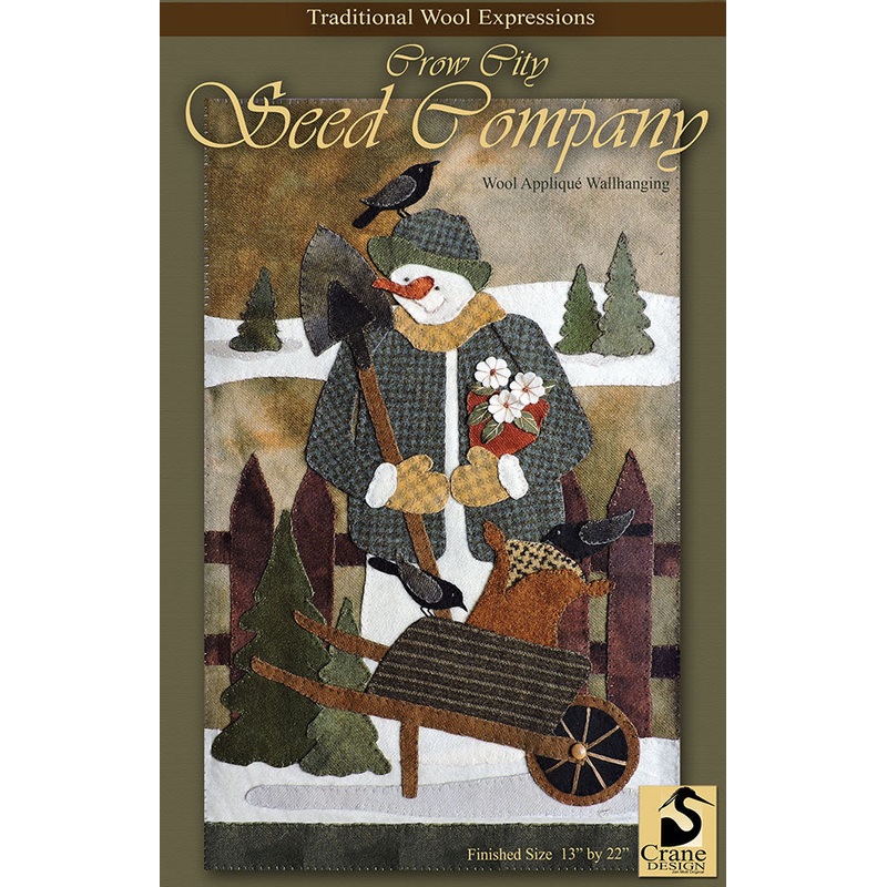 CROW CITY SEED COMPANY - Wool Applique Pattern - Wall Hanging