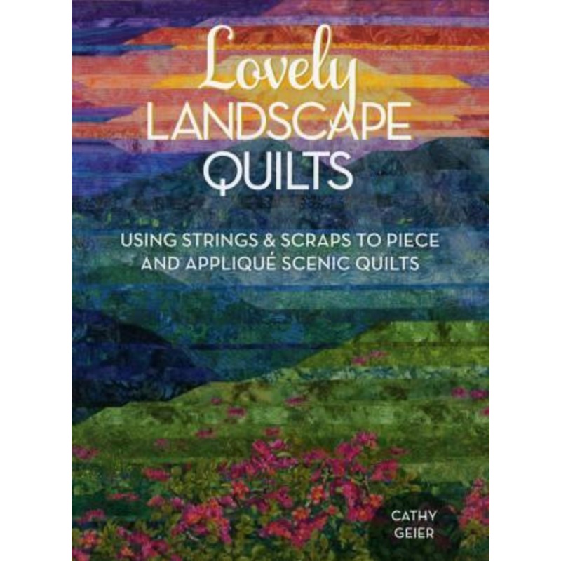 Lovely Landscape Quilts