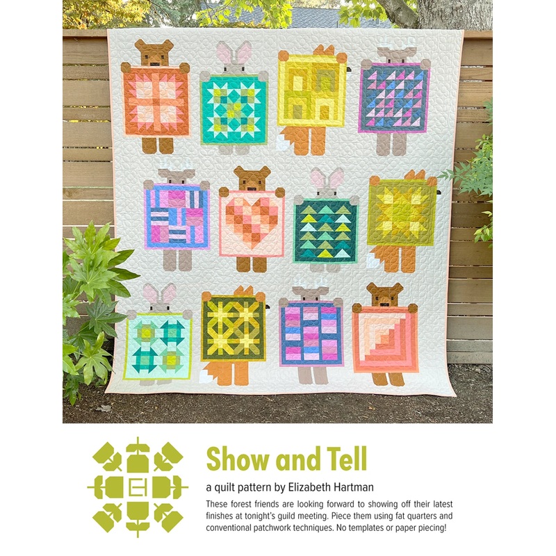 Show and Tell - Quilt Pattern by Elizabeth Hartman