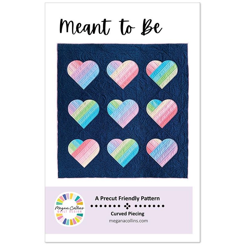 Meant to Be Quilt Pattern by Megan Collins Quilt Design