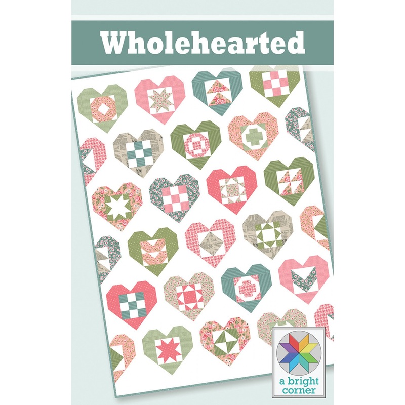 Wholehearted Quilt Pattern Quilt Pattern by A Bright Corner