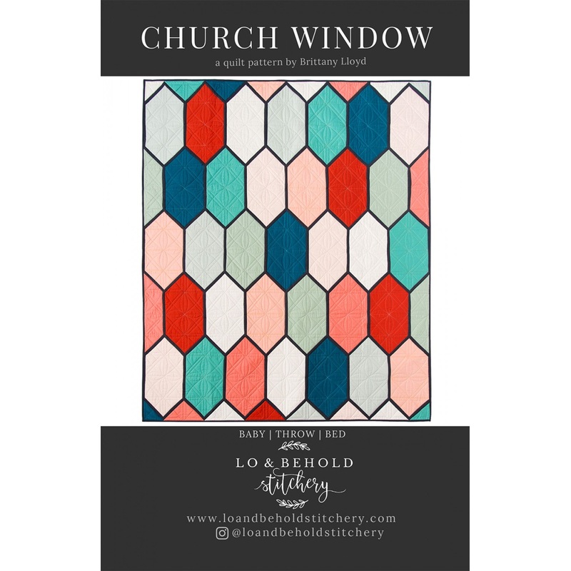 Church Window Quilt Pattern by Lo & Behold Stitchery