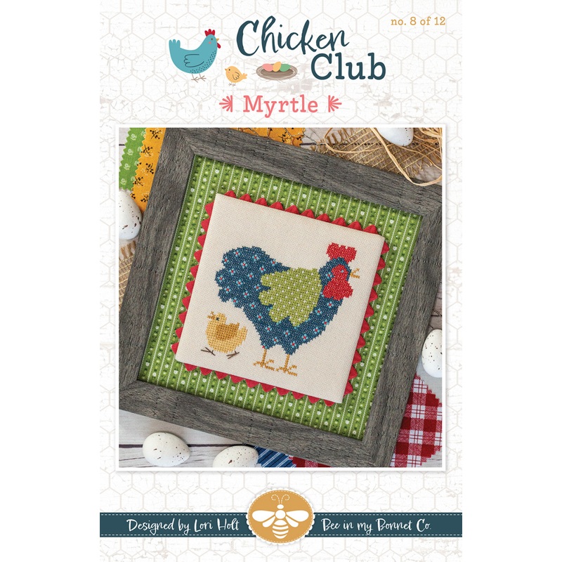 Chicken Club Cross Stitch Pattern of the Month 8 Myrtle # ISE-485 - Special Order