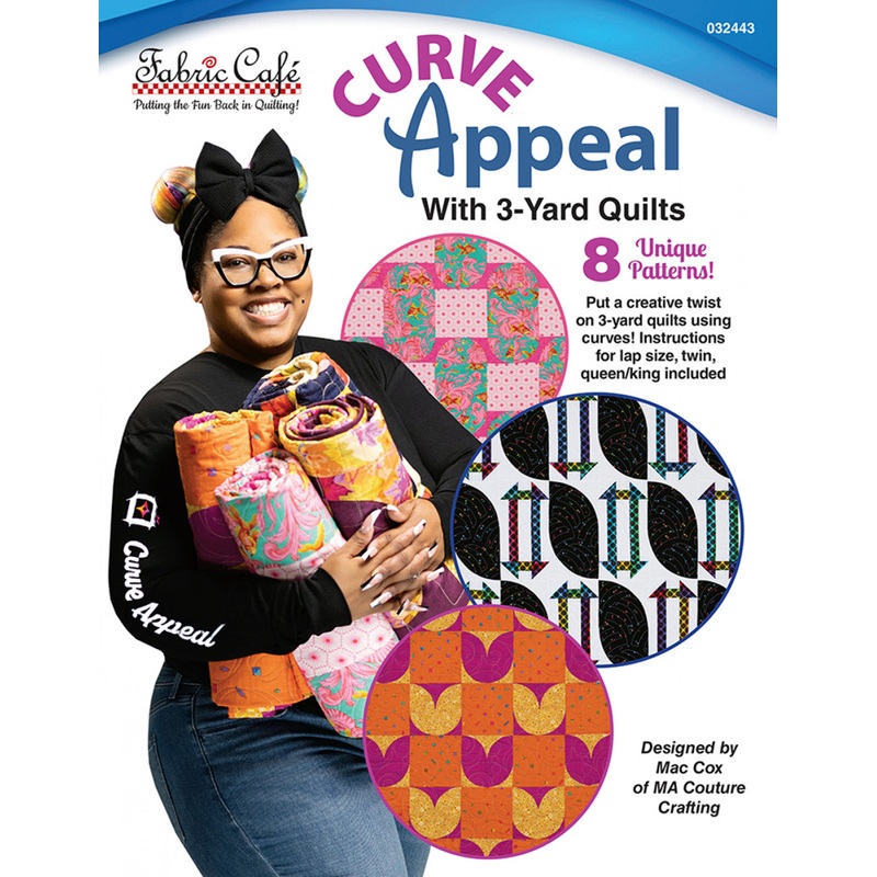 Curve Appeal with 3-Yard Quilts by Fabric Cafe