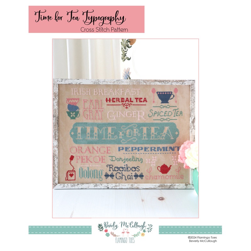 Time for Tea Typograph Cross Stitch Pattern # FT-8429 - Special Order