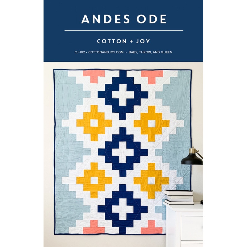 Andes Ode Quilt Pattern by Cotton and Joy