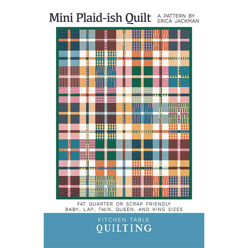 The Mini Plaidish Quilt Pattern by Kitchen Table Quilting