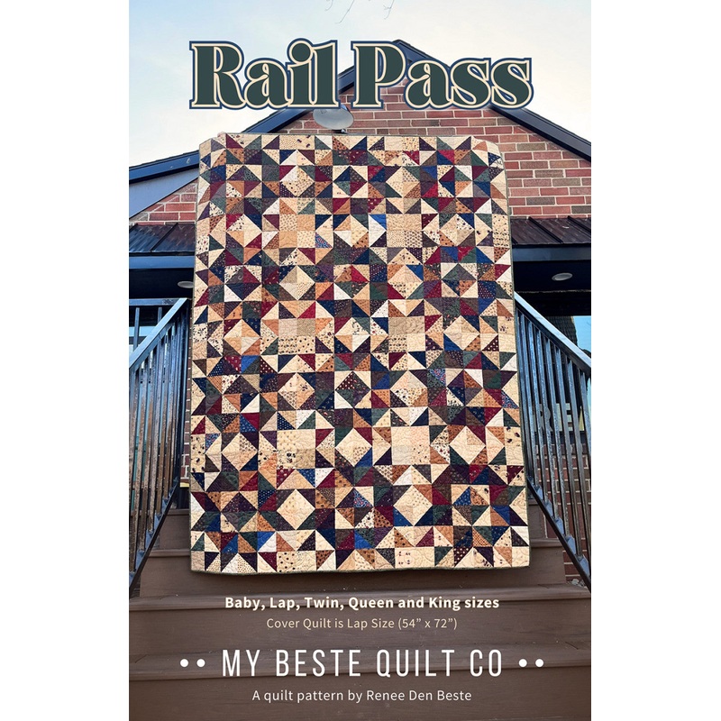 Rail Pass Quilt Pattern by My Beste Quilt Co.
