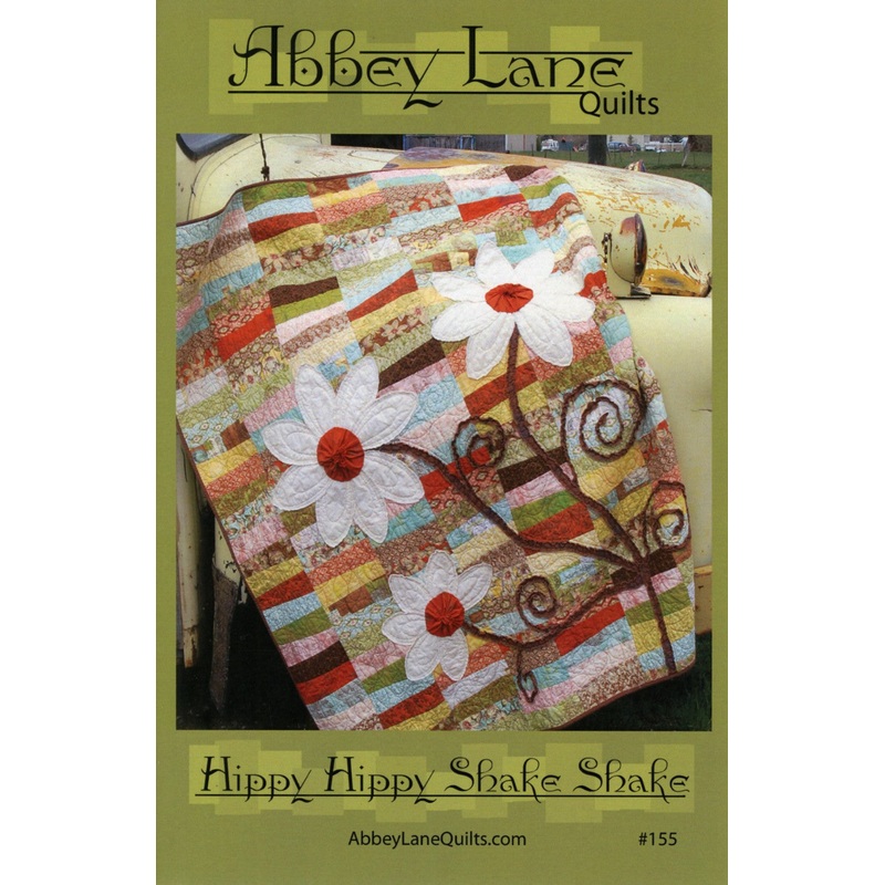 Hippy, Hippy Shake, Shake Applique Quilt Pattern by Abbey Lane Quilts