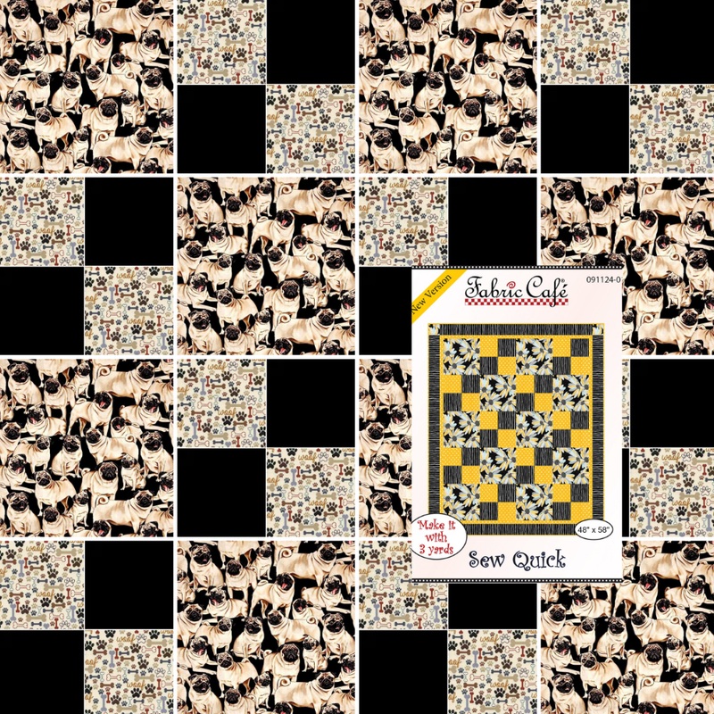 Sew Quick Fabric Caf Quilt Kit with Timeless Treasures Pug Dog Fabric with FREE video tutorial