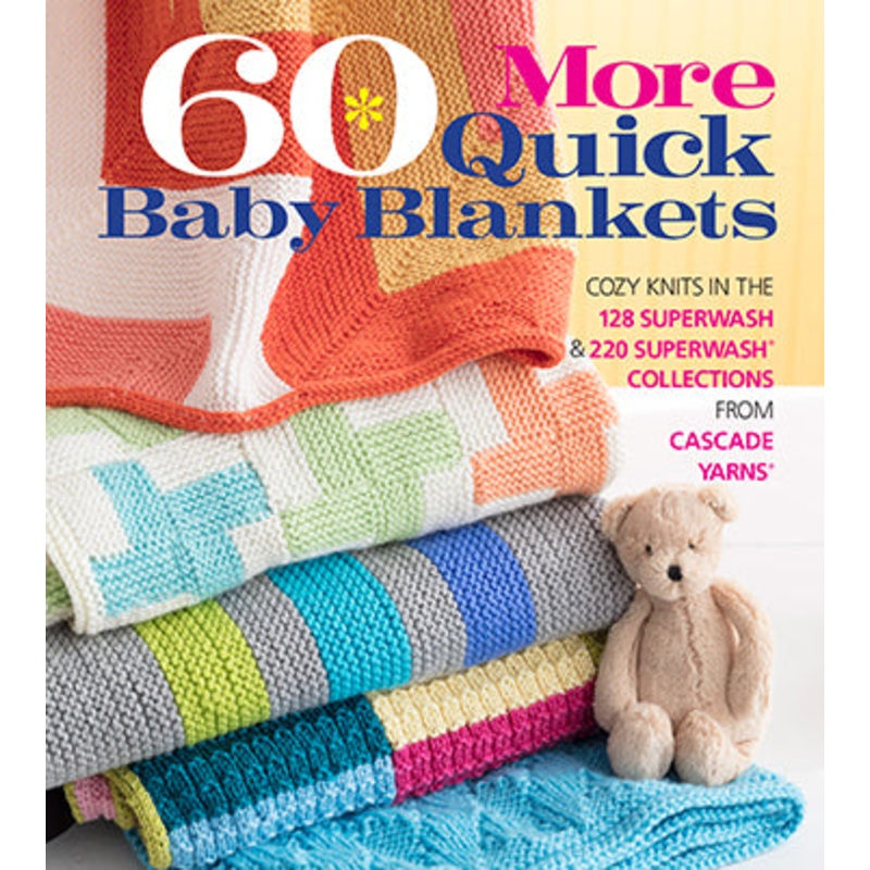 60 Quick Baby Blankets