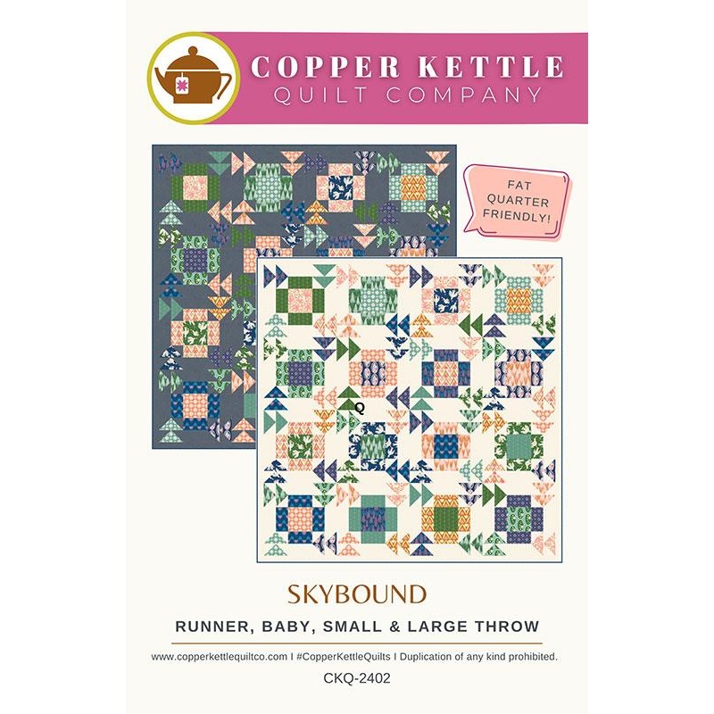 Skybound Quilt Pattern by Copper Kettle Quilt Company