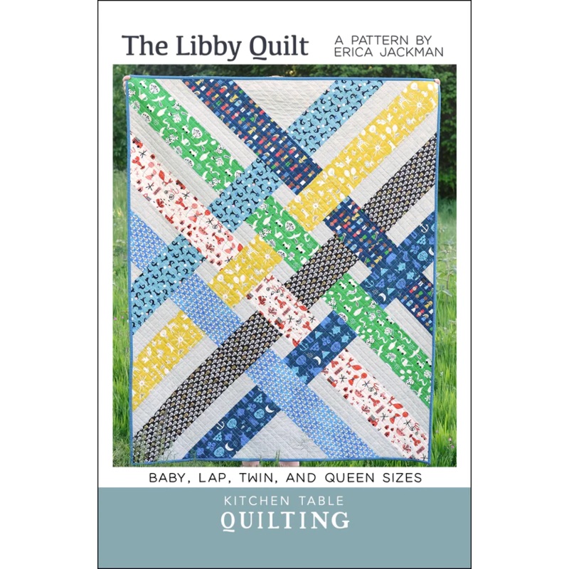 The Libby Quilt Pattern by Kitchen Table Quilting